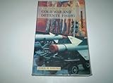 Longman Companion Cold War and Detente 1941-91, Young, John W., 0582061725