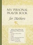 Image de My Personal Prayer Book for Mothers