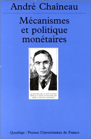 Mécanismes et politique monétaires