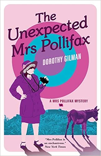 Amazon Com The Unexpected Mrs Pollifax 9781788422888 Gilman Dorothy Books