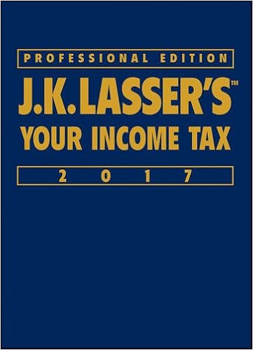 J.K. Lasser's Your Income Tax Professional Edition 2017 by J.K. Lasser Institute