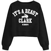Ladicme Christmas Cropped Sweatshirts for Women It's A Beaut Clark Letter Sweatshirt Xmas Long Sleeve Crewneck Pullover