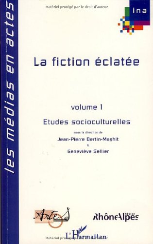 La  fiction éclatée