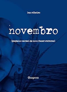 Livro novembro: pequeno manual de como fazer suturas