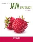 Starting Out with Java: Early Objects (5th Edition) by 