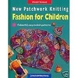 Hardcover New Patchwork Knitting Fashion for Children Book