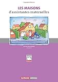 Les Maisons d'Assistantes Maternelles by 