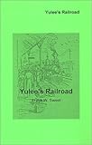 Yulee's Railroad, Sweet, Frank W., 0939479184