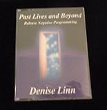 Image de Past Lives and Beyond: Releasing Negative Programming