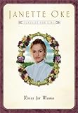 Roses for Mama (Women of the West #3) (Janette Oke Classics for Girls)