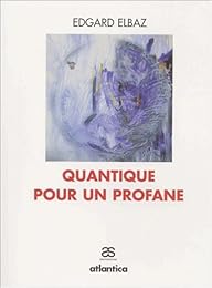 Quantique pour un profane