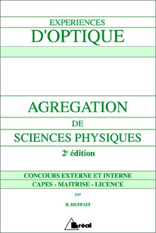 Experiences D Optique Agregation De Sciences Physiques Pdf De Roger Duffait Telecharger Outarorub Experiences D Optique Agregation De Sciences Physiques Pdf De Roger Duffait Telecharger Outarorub