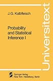 Probability and Statistical Inference I, Kalbfleisch, J. G., 0387904573