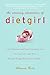 The Amazing Adventures of Dietgirl by Shauna Reid