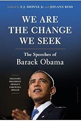 We Are the Change We Seek: The Speeches of Barack Obama Hardcover