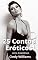 Livro 25 Contos Eróticos: Uma coletânea para mulheres adultas