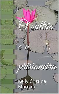 Livro O sultão e a prisioneira