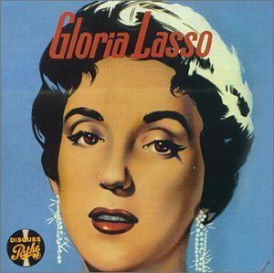 Gloria Lasso - Gloria Lasso - Zortam Music