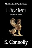 Hidden: Living With the Uninitiated (Modification & Practice Book 1)