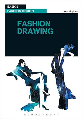 Basics Fashion Design 05: Fashion Drawing Paperback – December 2, 2009