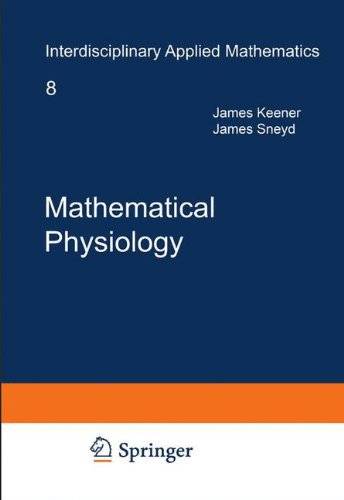 Mathematical Physiology (Interdisciplinary Applied...