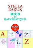Dico de mathématiques : Collège et CM2 by