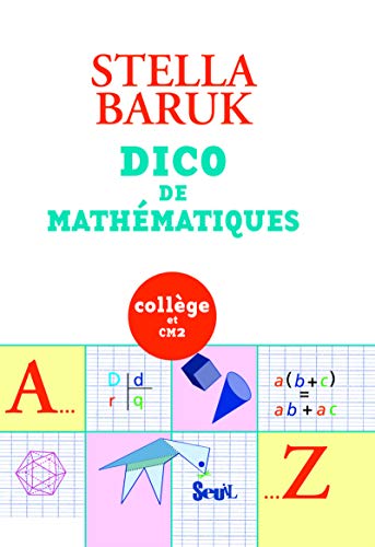 Dico de mathématiques : Collège et CM2 by Stella Baruk