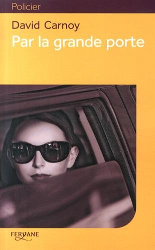 Par la grande porte