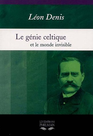 Le Génie Celtique et le monde invisible by (Paperback)