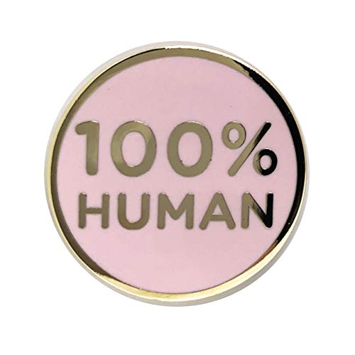 100% Human Lapel Pin - Funny Brooch for T-Shirt Hat Jacket Hoodie