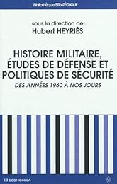 Histoire militaire, études de défense et politiques de sécurité