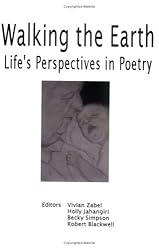 Walking the Earth: Life's Perspective in Poetry