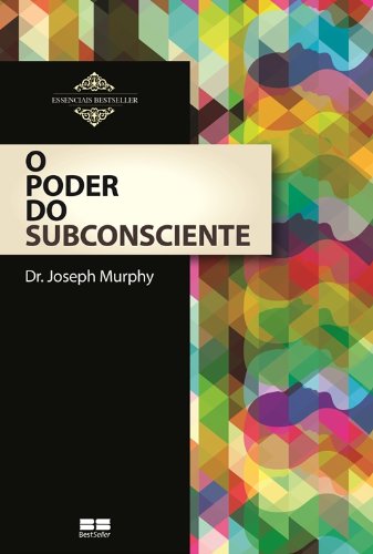 O Poder do Subconsciente PDF Joseph Murphy