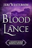 Blood Lance (The Crispin Guest Medieval Mysteries) by 