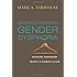 Understanding Gender Dysphoria: Navigating Transgender Issues in a Changing Culture (Christian Association for Psychological Studies Books)