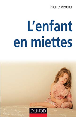 L'enfant en miettes by Pierre Verdier