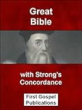 Great Bible with Strong's Concordance (Historic English Bibles Book 10)