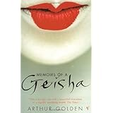 Memoirs Of A Geisha by Arthur Golden (1998-06-04)