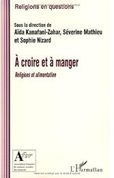 À croire et à manger