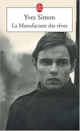 La  manufacture des rêves