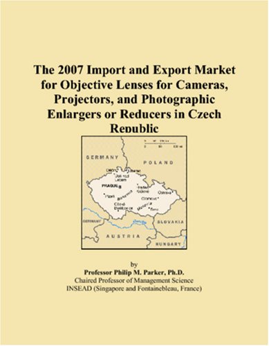 The 2007 Import and Export Market for Objective Lenses for Cameras, Projectors, and Photographic Enlargers or Reducers in Czech Republic