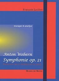 " Symphonie opus 21" d'Anton Webern