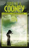 Front cover for the book Losing Christina: Fog by Caroline B. Cooney