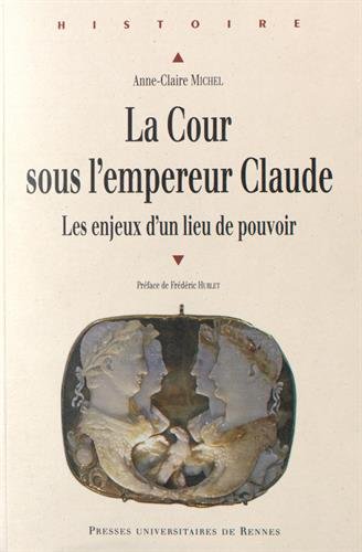 La  cour sous l'empereur Claude