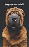 Siempre quiero recordarte: Cuaderno de contraseñas discreto | 109 Páginas | 432 Espaciosas cajas de registro | Shar Pei | Sitio web, Nombre de ... internet | Registro | Perro (Spanish Edition)