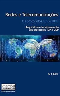 Livro Os protocolos TCP e UDP: Arquitetura e funcionamento dos protocolos TCP eUDP