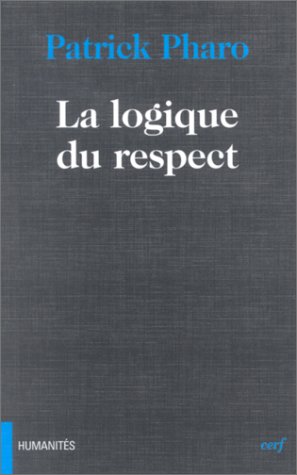 La  logique du respect