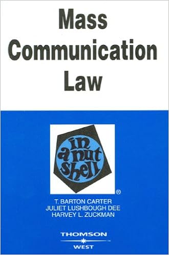 Mass Communication Law in a Nutshell Nutshells