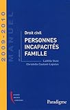 Droit civil : Personnes, incapacités, famille 2009-2010 by 