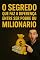 Livro O segredo que faz a diferença entre ser e pobre ou milionário.